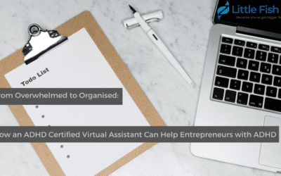 From Overwhelmed to Organised: How an ADHD Certified Virtual Assistant Can Help Entrepreneurs with ADHD